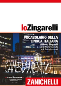 Lo Zingarelli. Vocabolario della lingua italiana - Librerie.coop