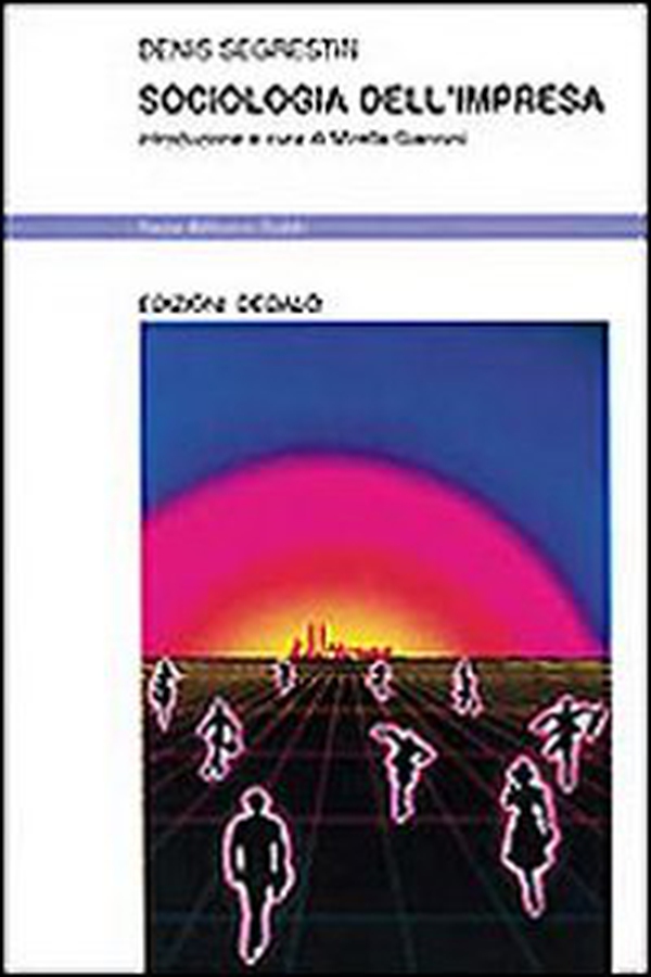 Sociologia dell'impresa - Librerie.coop Sociologia dell'impresa - Librerie.coop