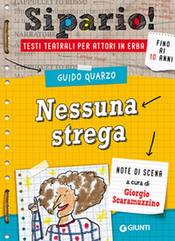 Nessuna strega. Testi teatrali per attori in erba - Librerie.coop Nessuna strega. Testi teatrali per attori in erba - Librerie.coop