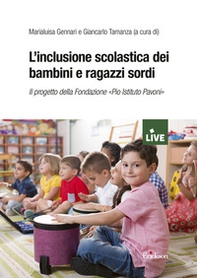 L'inclusione scolastica dei bambini e ragazzi sordi - Librerie.coop