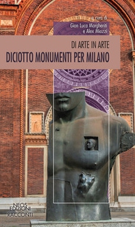 Diciotto monumenti per Milano - Librerie.coop