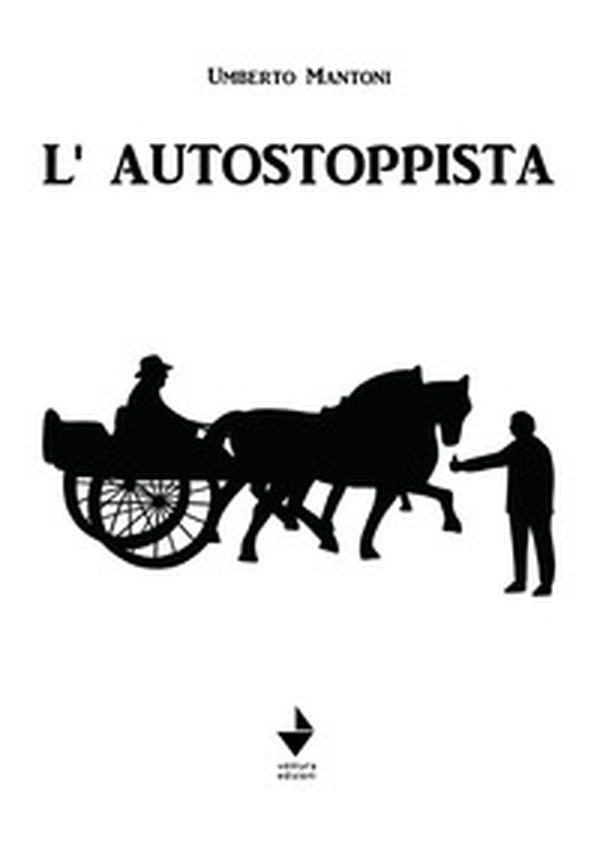 L'autostoppista - Librerie.coop L'autostoppista - Librerie.coop
