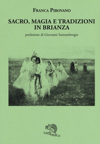 Sacro, magia e tradizioni in Brianza - Librerie.coop