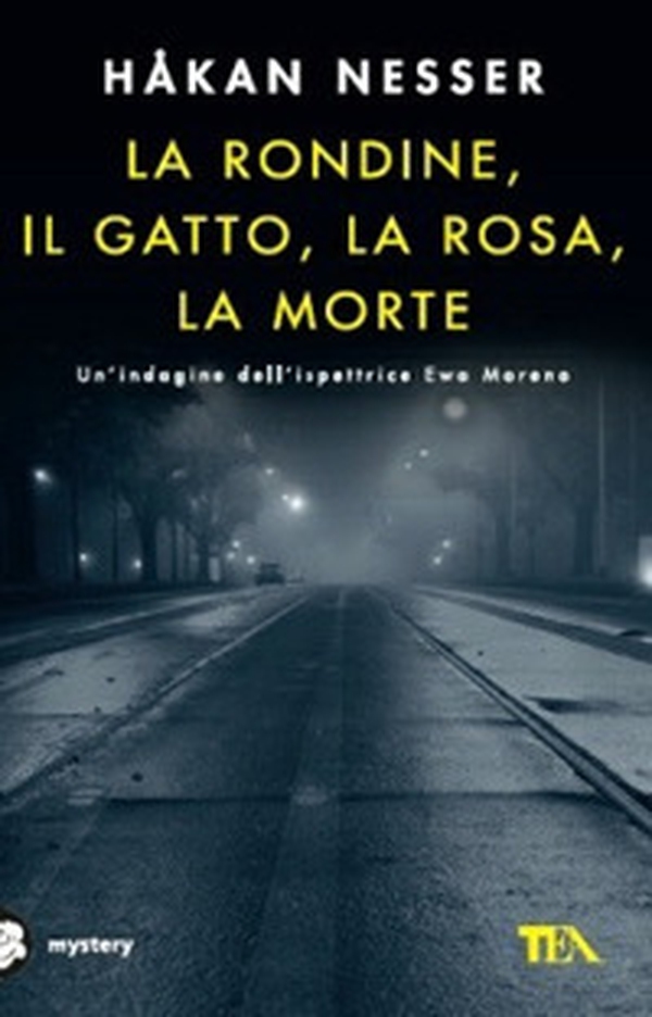 La rondine, il gatto, la rosa, la morte. Un nuovo caso per l'ispettore Van Veeteren - Librerie.coop La rondine, il gatto, la rosa, la morte. Un nuovo caso per l'ispettore Van Veeteren - Librerie.coop