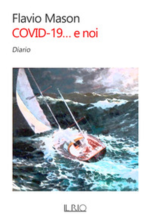 Covid-19... e noi. Diario - Librerie.coop Covid-19... e noi. Diario - Librerie.coop