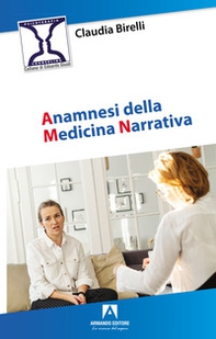 Anamnesi della medicina narrativa - Librerie.coop