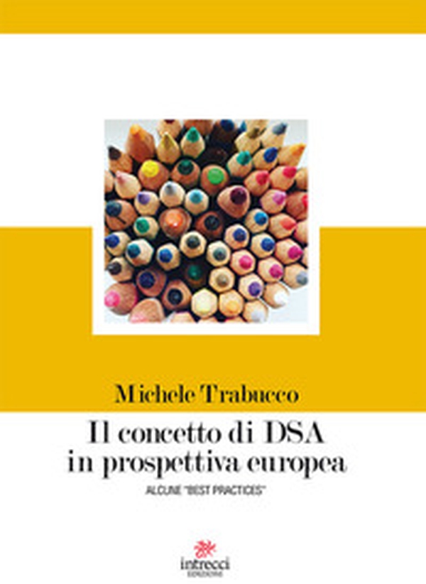 Il concetto di DSA in prospettiva europea. Alcune «best practices» - Librerie.coop Il concetto di DSA in prospettiva europea. Alcune «best practices» - Librerie.coop