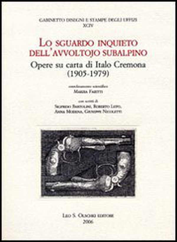 Lo sguardo inquieto dell'avvoltojo subalpino. Opere su carta di Italo Cremona (1905-1979) - Librerie.coop Lo sguardo inquieto dell'avvoltojo subalpino. Opere su carta di Italo Cremona (1905-1979) - Librerie.coop