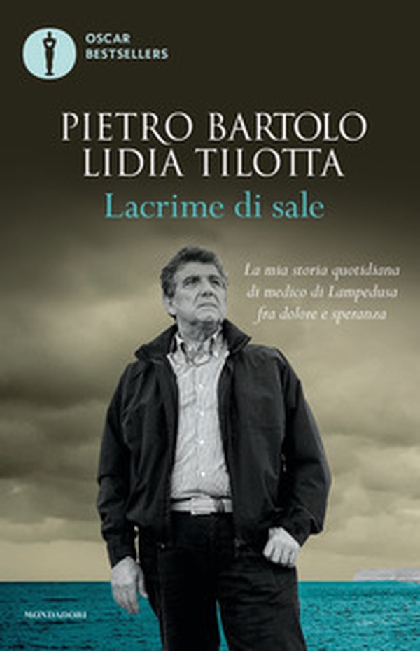 Lacrime di sale. La mia storia quotidiana di medico di Lampedusa fra dolore e speranza - Librerie.coop Lacrime di sale. La mia storia quotidiana di medico di Lampedusa fra dolore e speranza - Librerie.coop
