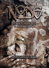 Node. As book kills. La biografia ufficiale - Librerie.coop