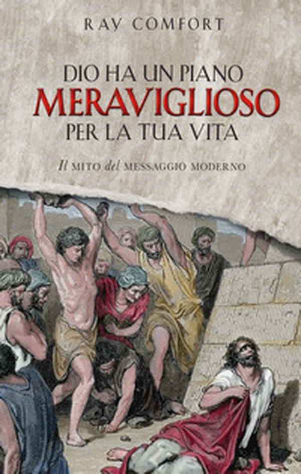 Dio ha un piano meraviglioso per la tua vita. Il mito del messaggio moderno - Librerie.coop Dio ha un piano meraviglioso per la tua vita. Il mito del messaggio moderno - Librerie.coop