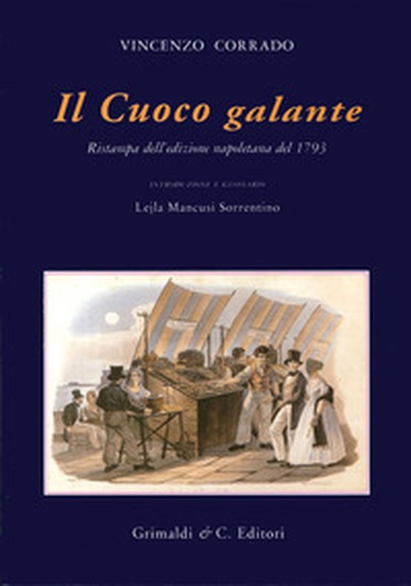 Il cuoco galante (rist. anast. 1793) - Librerie.coop Il cuoco galante (rist. anast. 1793) - Librerie.coop