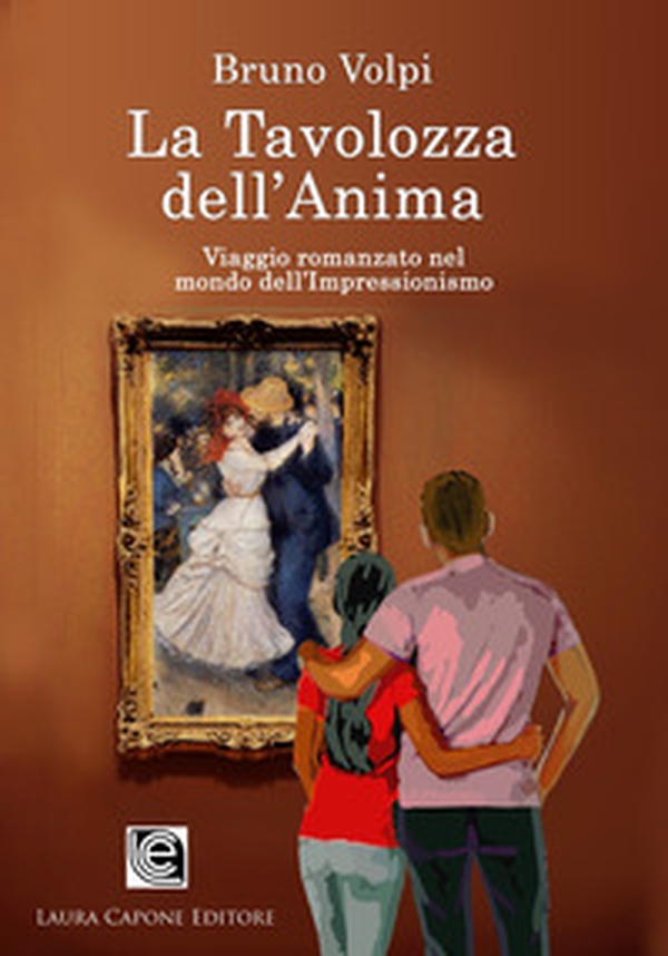 La tavolozza dell'anima. Un viaggio romanzato nel mondo dell'Impressionismo - Librerie.coop La tavolozza dell'anima. Un viaggio romanzato nel mondo dell'Impressionismo - Librerie.coop