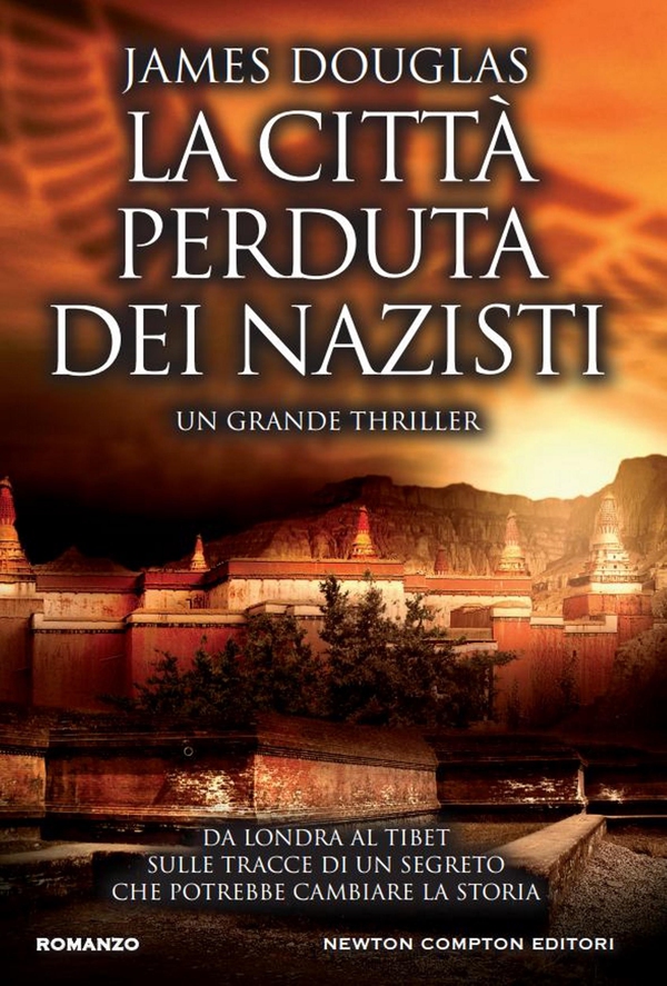 La città perduta dei nazisti - Librerie.coop La città perduta dei nazisti - Librerie.coop