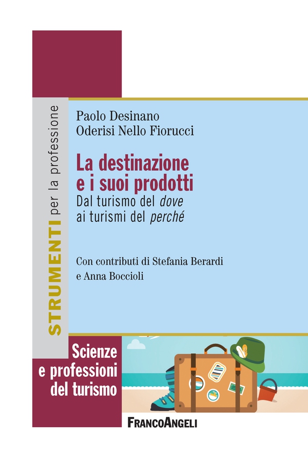 La destinazione e i suoi prodotti - Librerie.coop La destinazione e i suoi prodotti - Librerie.coop