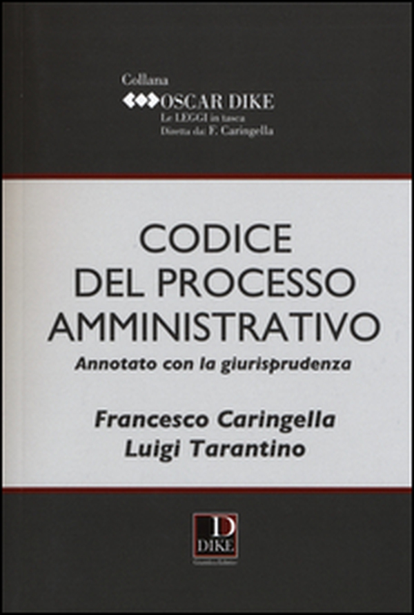 Codice del processo amministrativo annotato con la giurisprudenza - Librerie.coop Codice del processo amministrativo annotato con la giurisprudenza - Librerie.coop