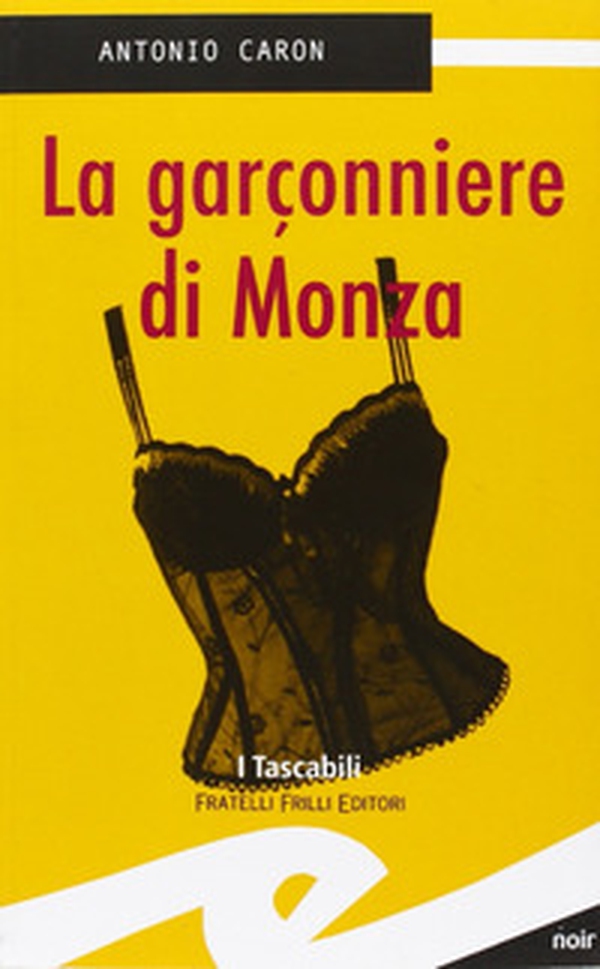 Garconniere di Monza - Librerie.coop Garconniere di Monza - Librerie.coop