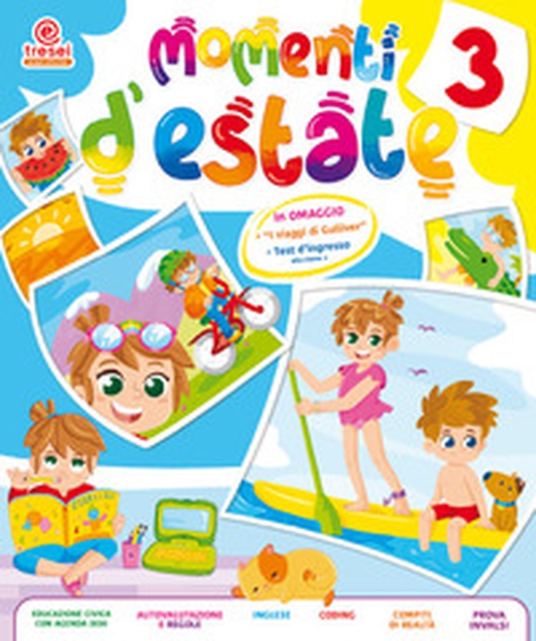 Momenti d'estate. Per la Scuola elementare - Librerie.coop Momenti d'estate. Per la Scuola elementare - Librerie.coop