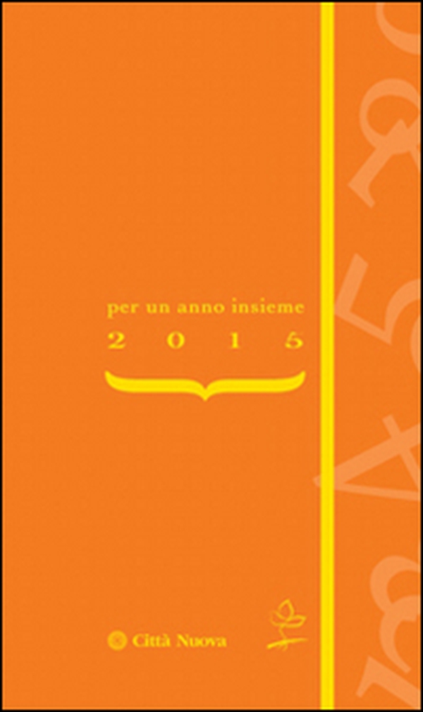 Per un anno insieme. Agenda della famiglia 2015 - Librerie.coop Per un anno insieme. Agenda della famiglia 2015 - Librerie.coop