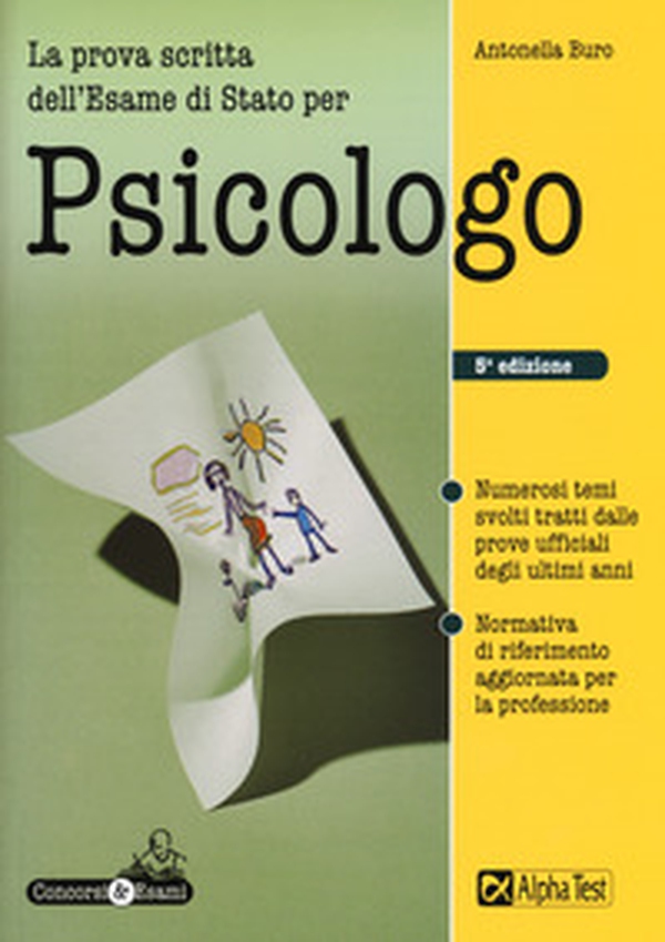 La prova scritta per l'esame di stato per psicologo - Librerie.coop La prova scritta per l'esame di stato per psicologo - Librerie.coop