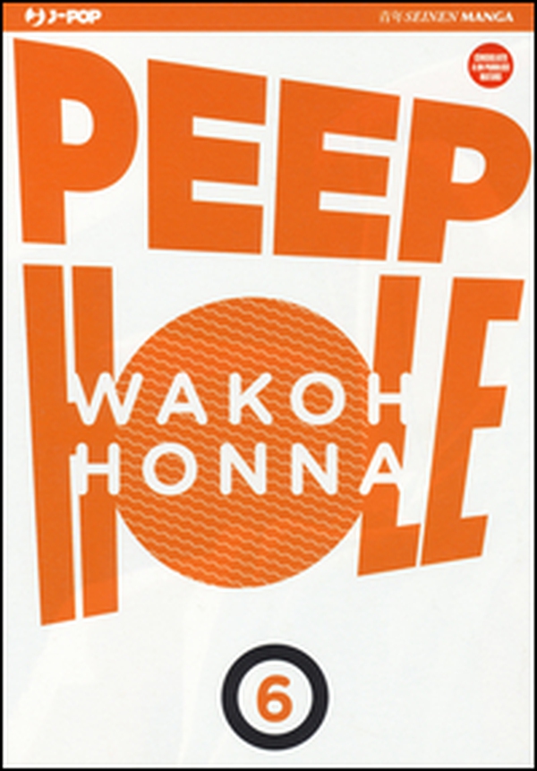 Peep hole - Vol. 6 - Librerie.coop Peep hole - Vol. 6 - Librerie.coop