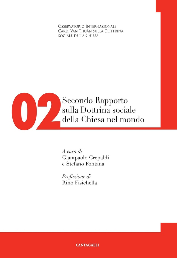 Secondo Rapporto sulla Dottrina sociale della Chiesa nel mondo - Librerie.coop Secondo Rapporto sulla Dottrina sociale della Chiesa nel mondo - Librerie.coop