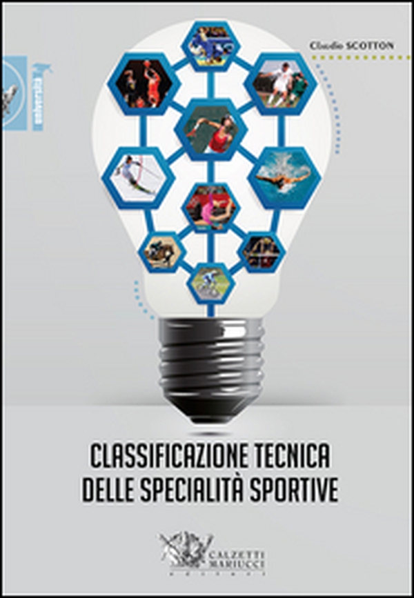 Classificazione tecnica delle specialità sportive - Librerie.coop Classificazione tecnica delle specialità sportive - Librerie.coop