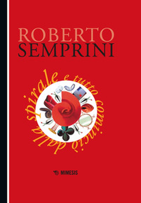 E tutto cominciò dalla spirale - Librerie.coop E tutto cominciò dalla spirale - Librerie.coop