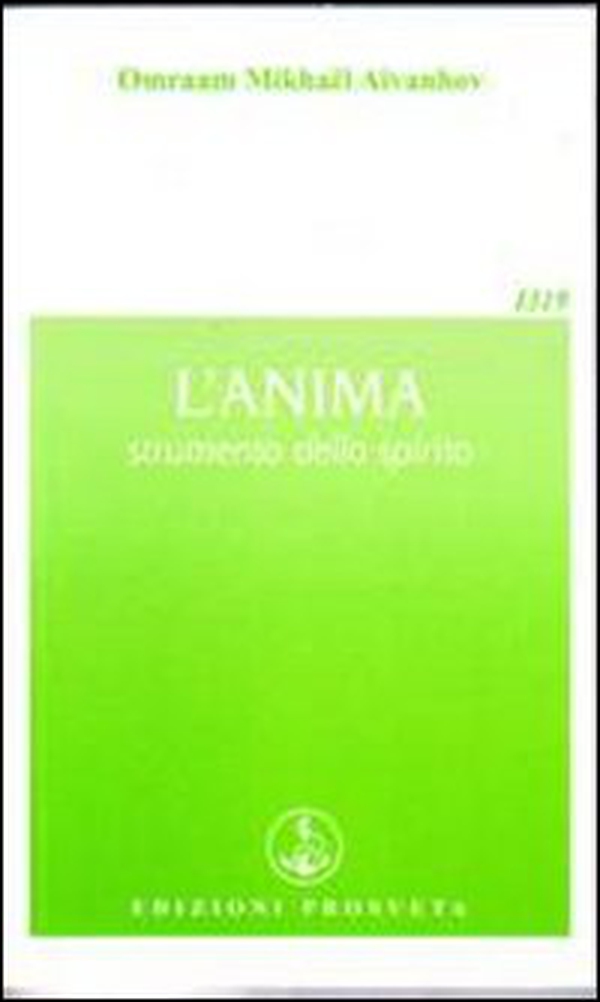 L'anima, strumento dello spirito - Librerie.coop L'anima, strumento dello spirito - Librerie.coop