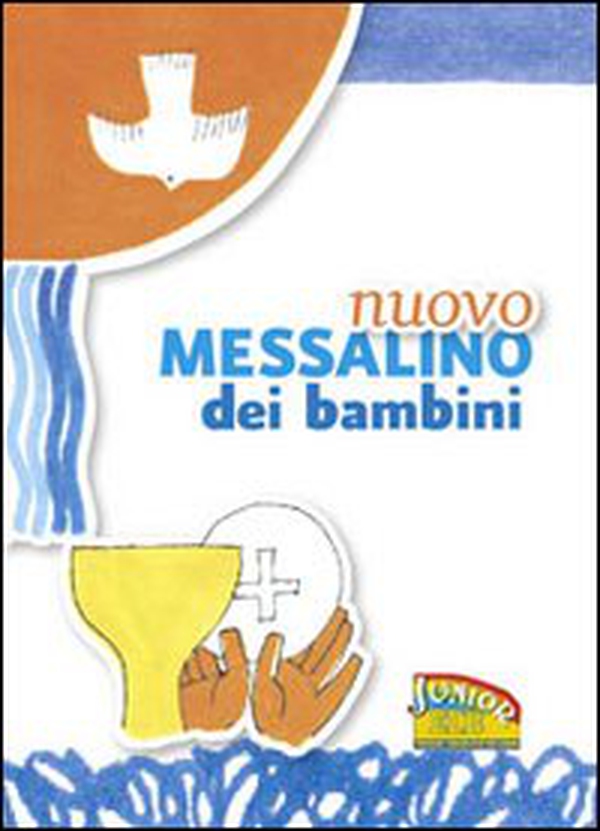 Nuovo Messalino dei bambini. Il mio primo libro di preghiere - Librerie.coop Nuovo Messalino dei bambini. Il mio primo libro di preghiere - Librerie.coop