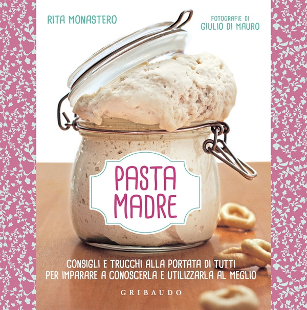 Pasta madre - Librerie.coop Pasta madre - Librerie.coop