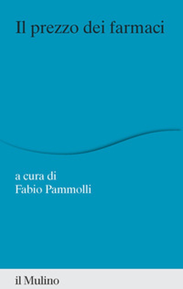 Il prezzo dei farmaci - Librerie.coop Il prezzo dei farmaci - Librerie.coop