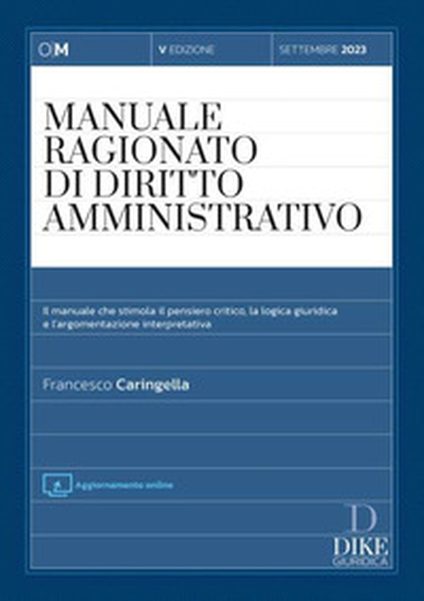 Manuale ragionato di diritto ammnistrativo. Settembre 2023 - Librerie.coop Manuale ragionato di diritto ammnistrativo. Settembre 2023 - Librerie.coop