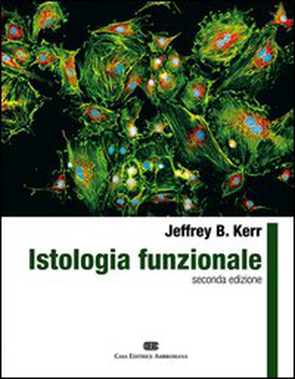 Istologia funzionale - Librerie.coop Istologia funzionale - Librerie.coop