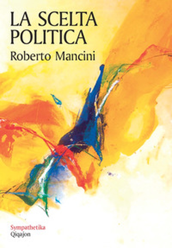 La scelta politica - Librerie.coop La scelta politica - Librerie.coop