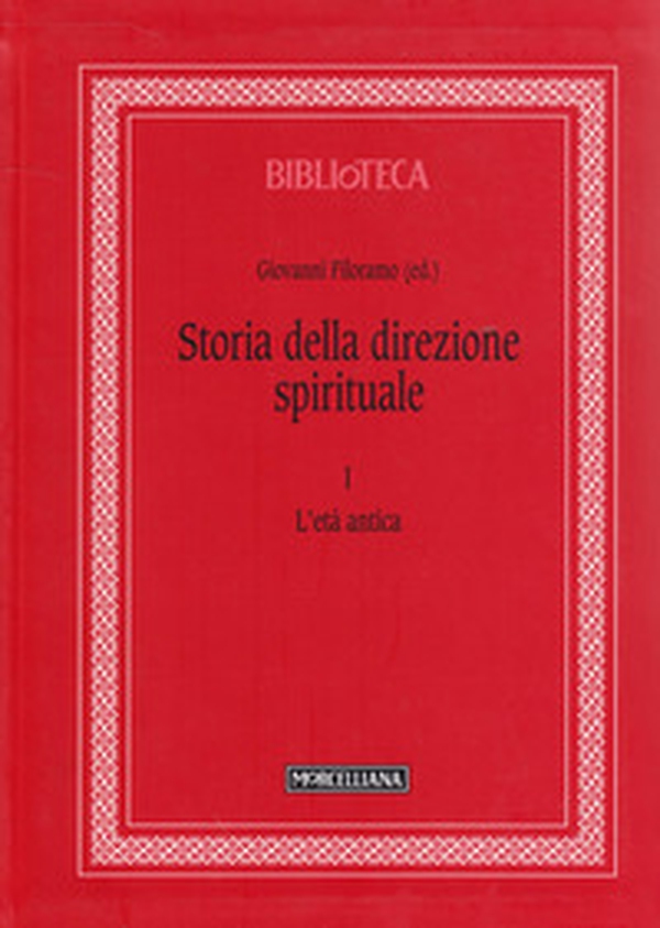 Storia della direzione spirituale - Vol. 1 - Librerie.coop Storia della direzione spirituale - Vol. 1 - Librerie.coop
