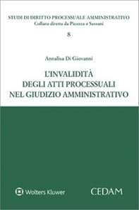 L'invalidità degli atti processuali nel giudizio amministrativo - Librerie.coop