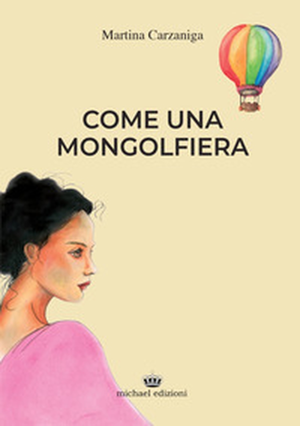 Come una mongolfiera - Librerie.coop Come una mongolfiera - Librerie.coop