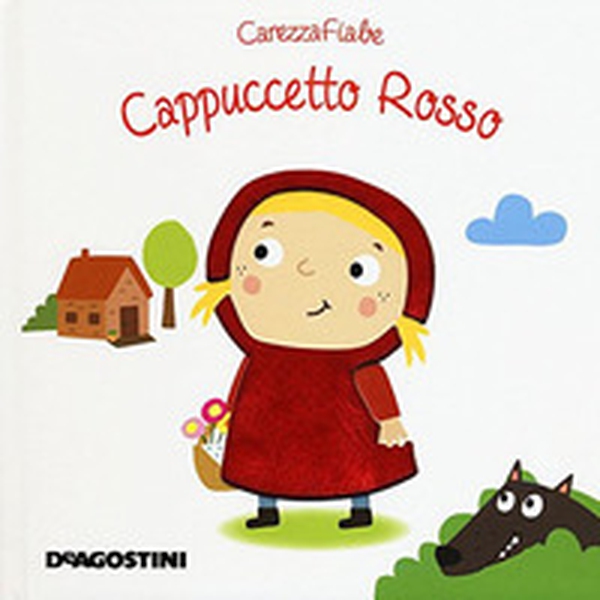 Cappuccetto rosso - Librerie.coop Cappuccetto rosso - Librerie.coop
