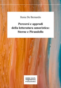 Percorsi e approdi della letteratura umoristica: Sterne e Pirandello - Librerie.coop