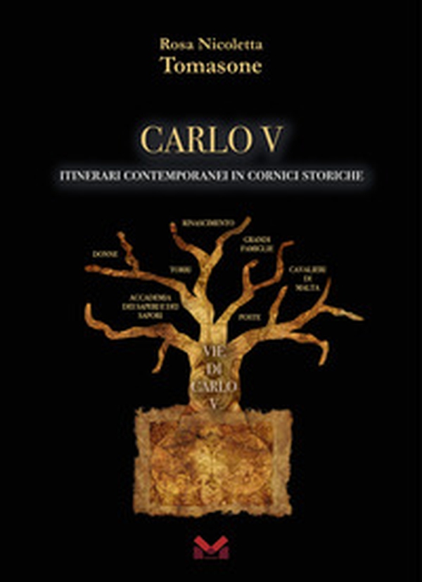 Carlo V. Itinerari contemporanei in cornici storiche - Librerie.coop Carlo V. Itinerari contemporanei in cornici storiche - Librerie.coop