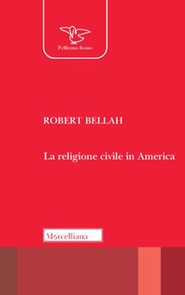 La religione civile in America - Librerie.coop La religione civile in America - Librerie.coop