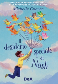 Il desiderio speciale di Nash - Librerie.coop