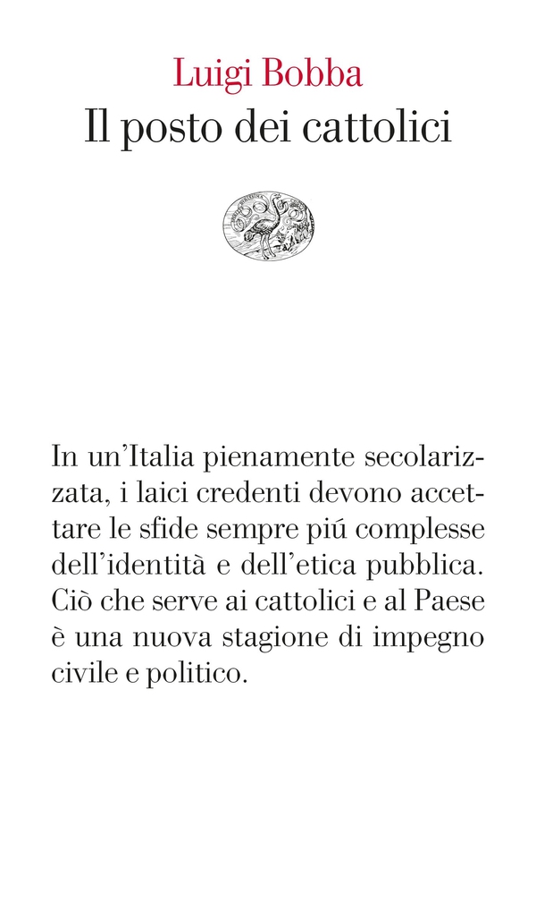Il posto dei cattolici - Librerie.coop Il posto dei cattolici - Librerie.coop