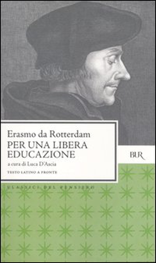 Per una libera educazione. Testo latino a fronte - Librerie.coop Per una libera educazione. Testo latino a fronte - Librerie.coop