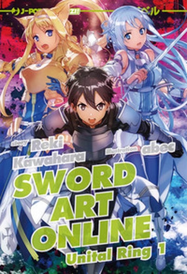 Unital ring I. Sword art online novel - Vol. 21 - Librerie.coop Unital ring I. Sword art online novel - Vol. 21 - Librerie.coop