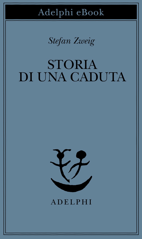 Storia di una caduta - Librerie.coop Storia di una caduta - Librerie.coop