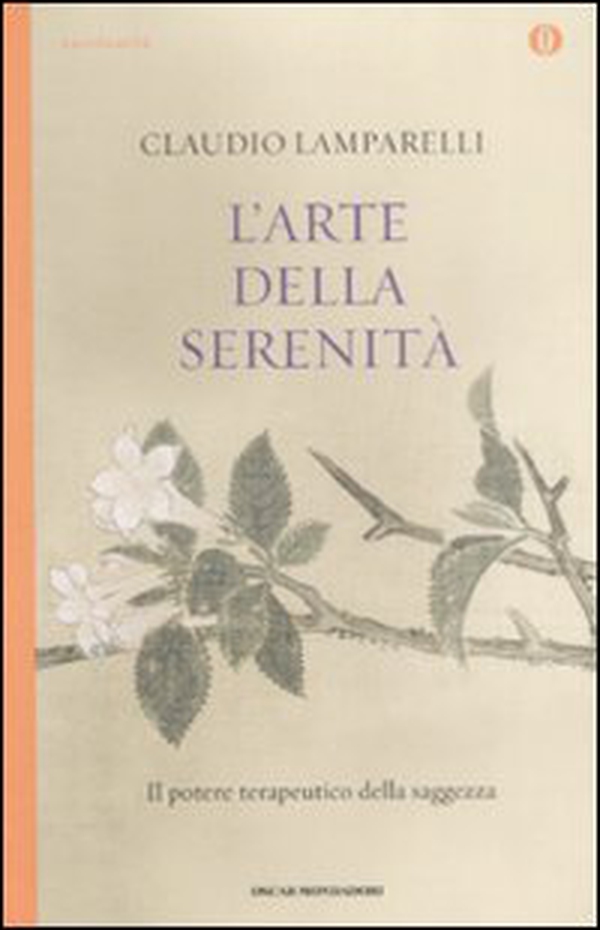 L'arte della serenità. Il potere terapuetico della saggezza - Librerie.coop L'arte della serenità. Il potere terapuetico della saggezza - Librerie.coop
