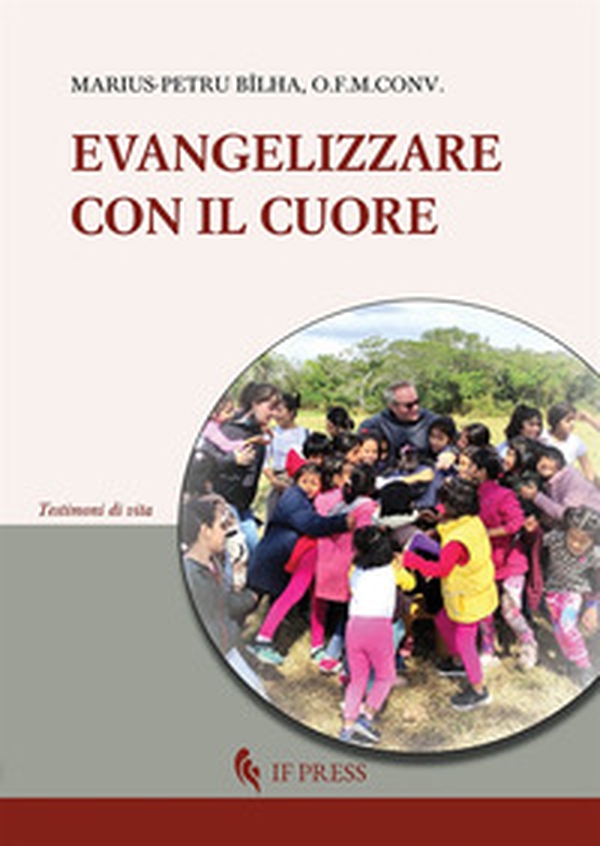 Evangelizzare con il cuore - Librerie.coop Evangelizzare con il cuore - Librerie.coop