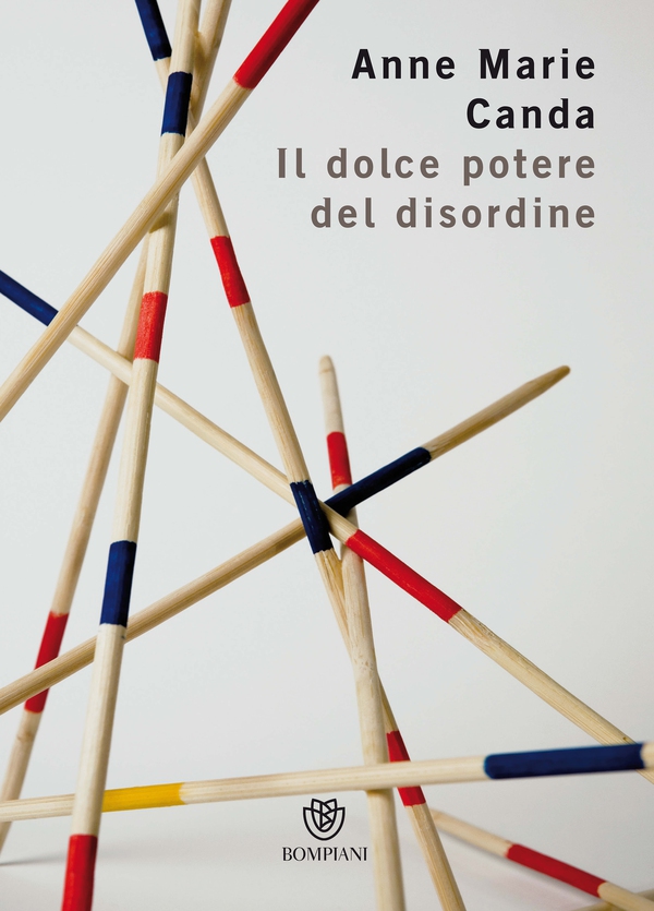 Il dolce potere del disordine - Librerie.coop Il dolce potere del disordine - Librerie.coop